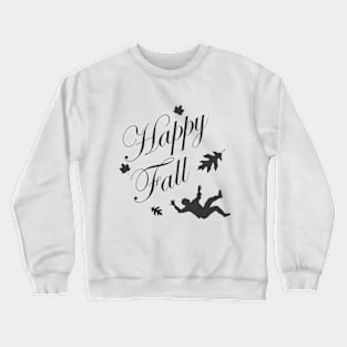 Happy fall Crewneck Sweatshirt